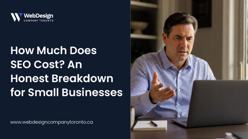 How Much Does SEO Cost? An Honest Breakdown for Small Businesses